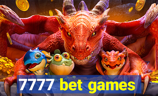 7777 bet games